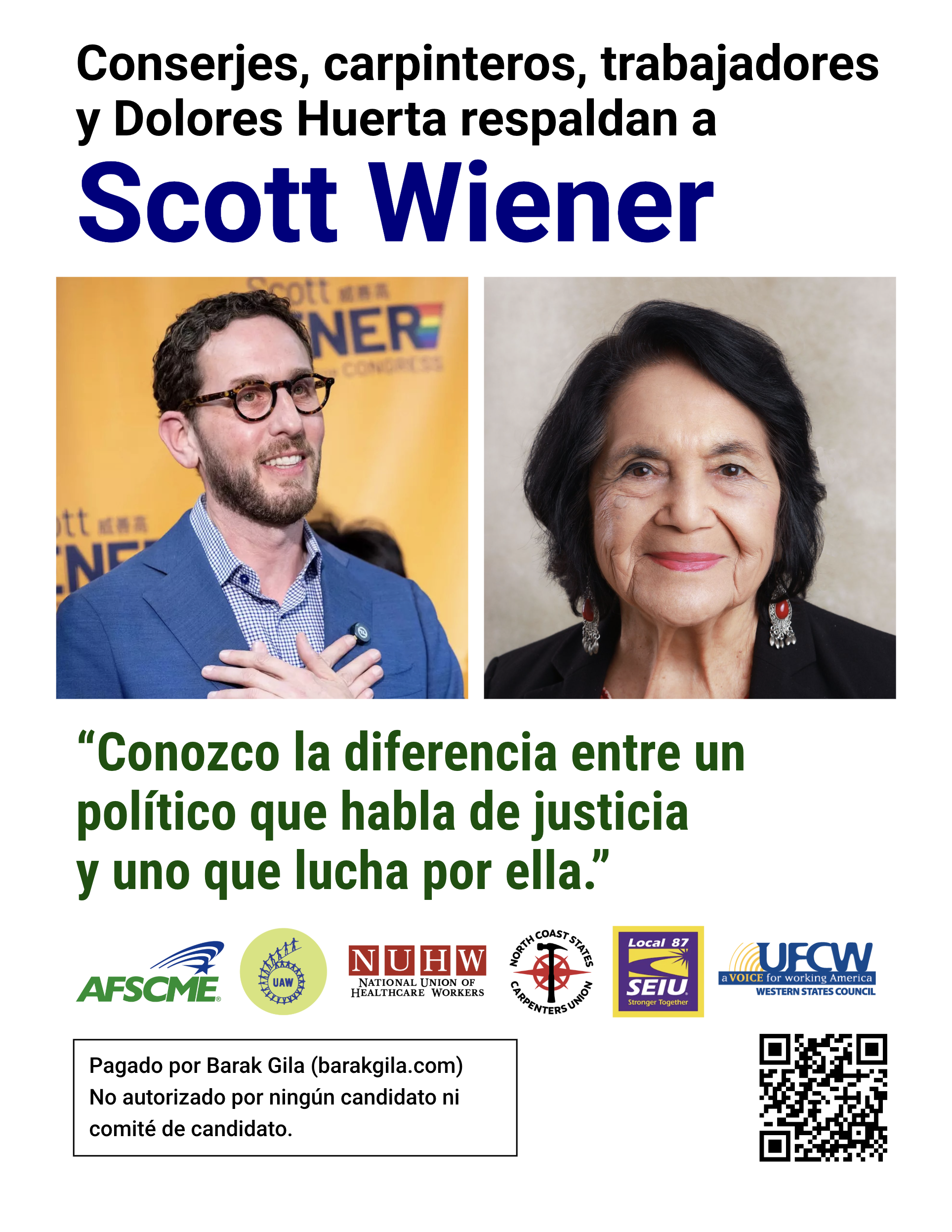 Volante: Conserjes, carpinteros, trabajadores y Dolores Huerta respaldan a Scott Wiener. Fotos de Scott Wiener y Dolores Huerta. «Conozco la diferencia entre un político que habla de justicia y uno que lucha por ella.» Logotipos de AFSCME, UAW, NUHW, North Coast States Carpenters Union, SEIU Local 87 y UFCW Western States Council.